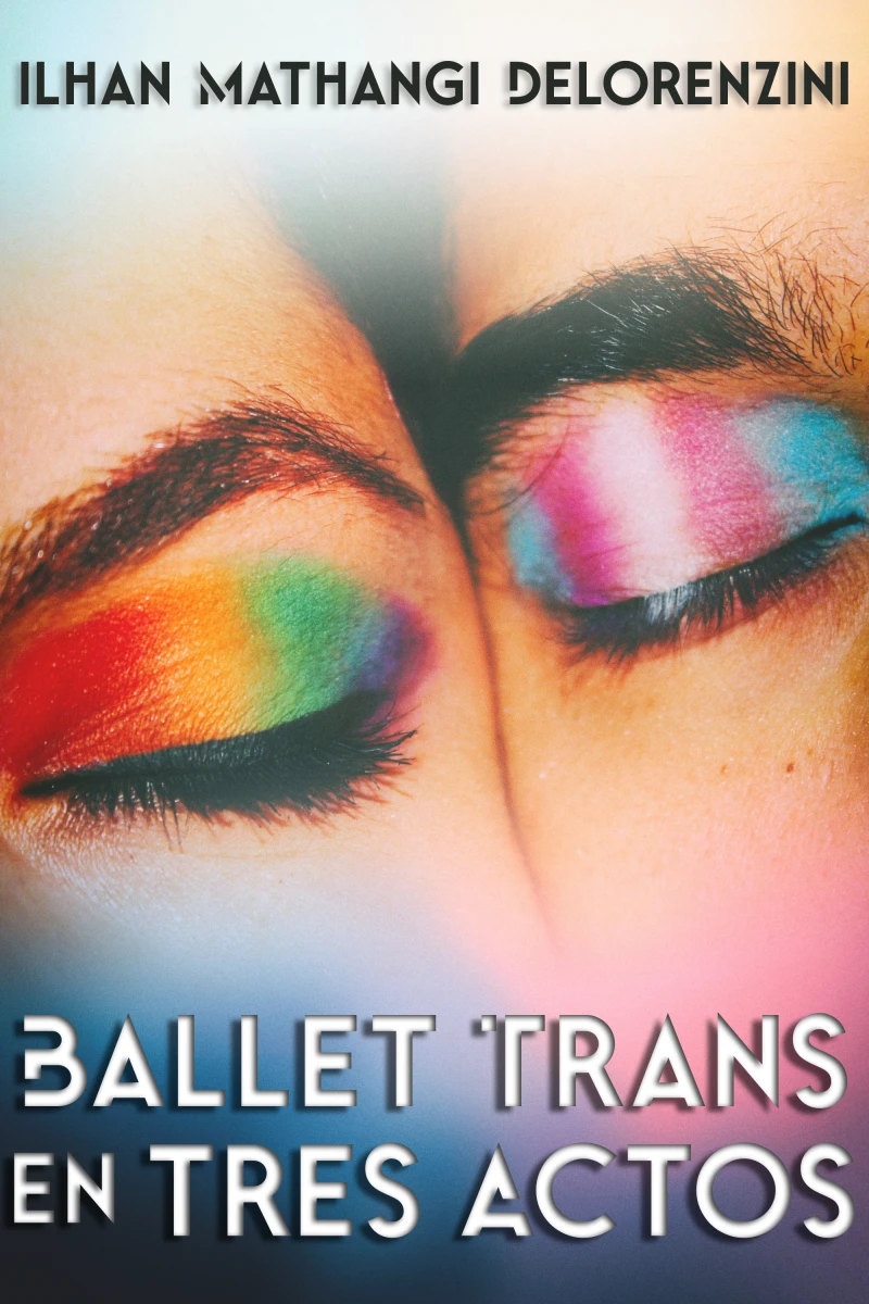 Portada: Ballet Trans en Tres Actos
