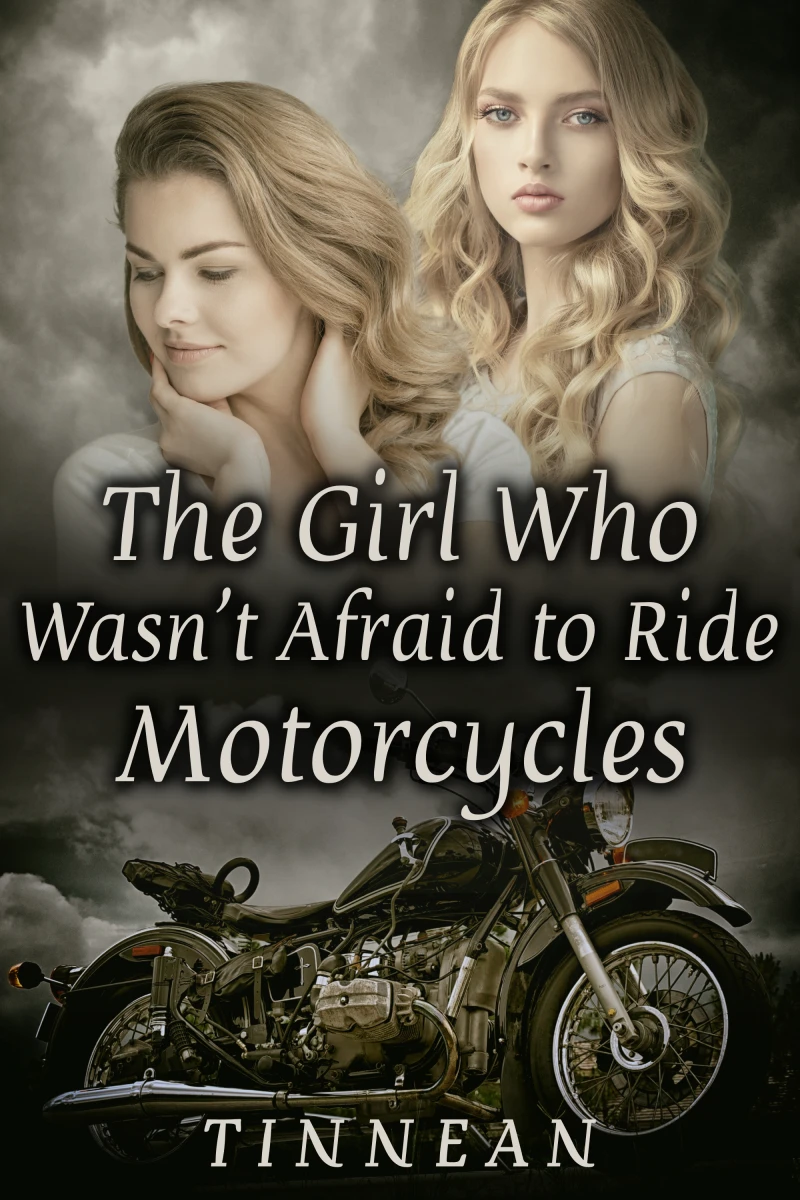 Portada: The Girl Who Wasn't Afraid to Ride Motorcycles