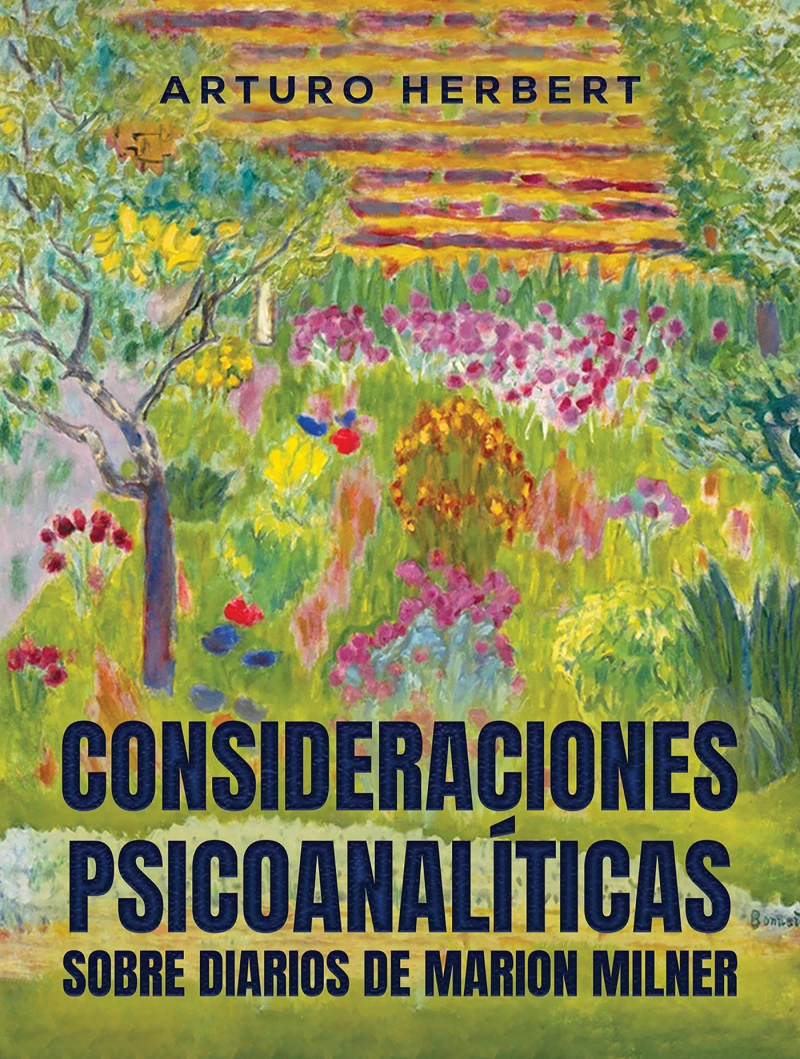 Portada: Consideraciones psicoanalíticas sobre diarios de Marion Milner