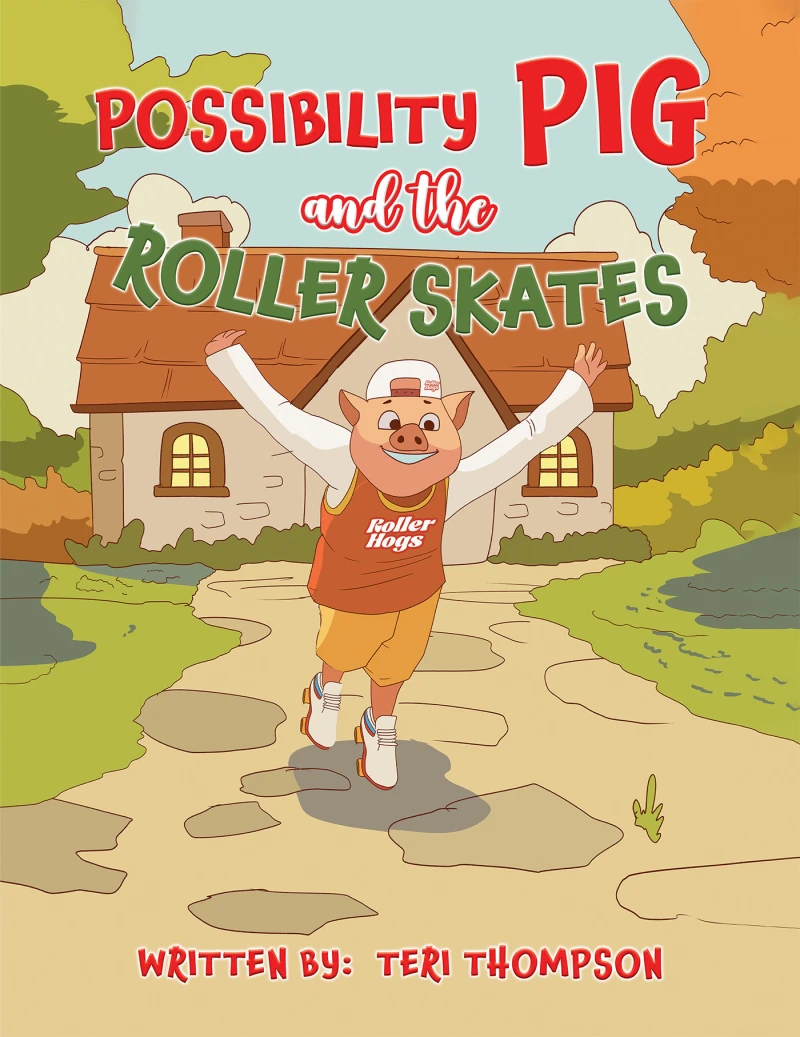 Portada: Possibility Pig and the Roller Skates