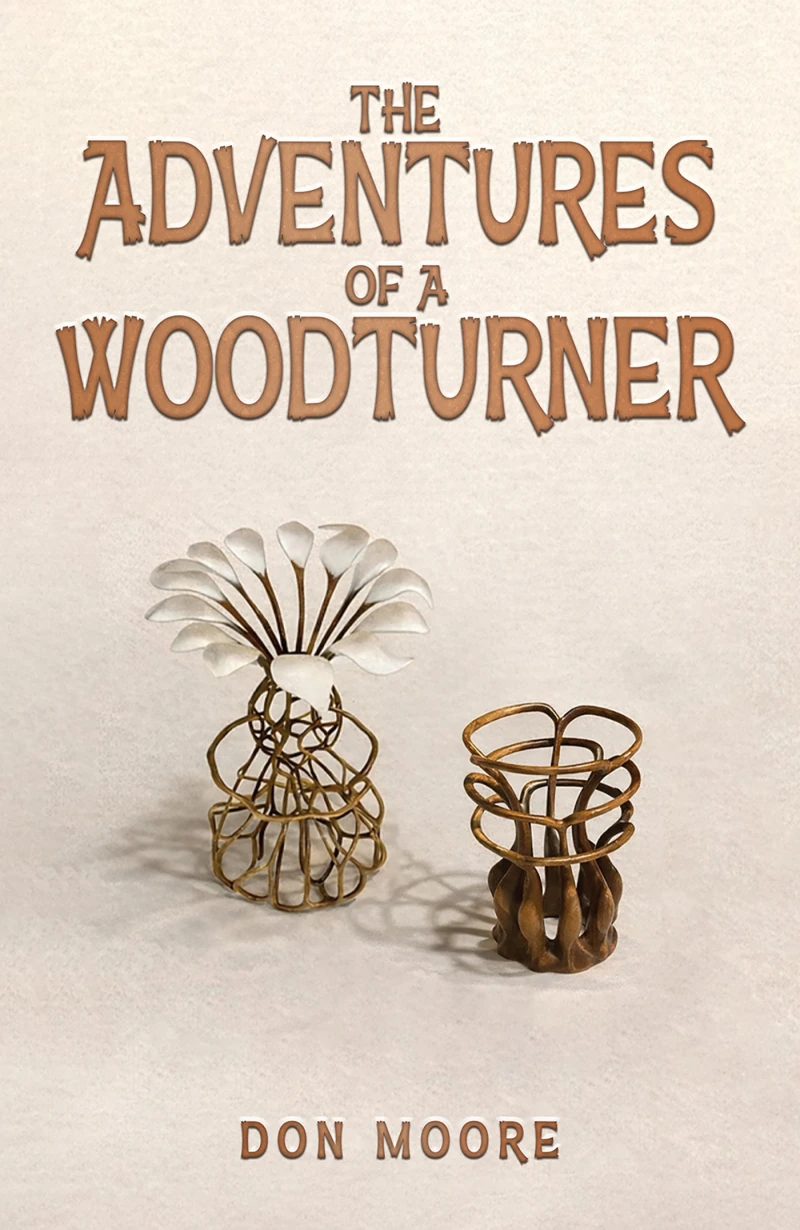 Portada: The Adventures of a Woodturner