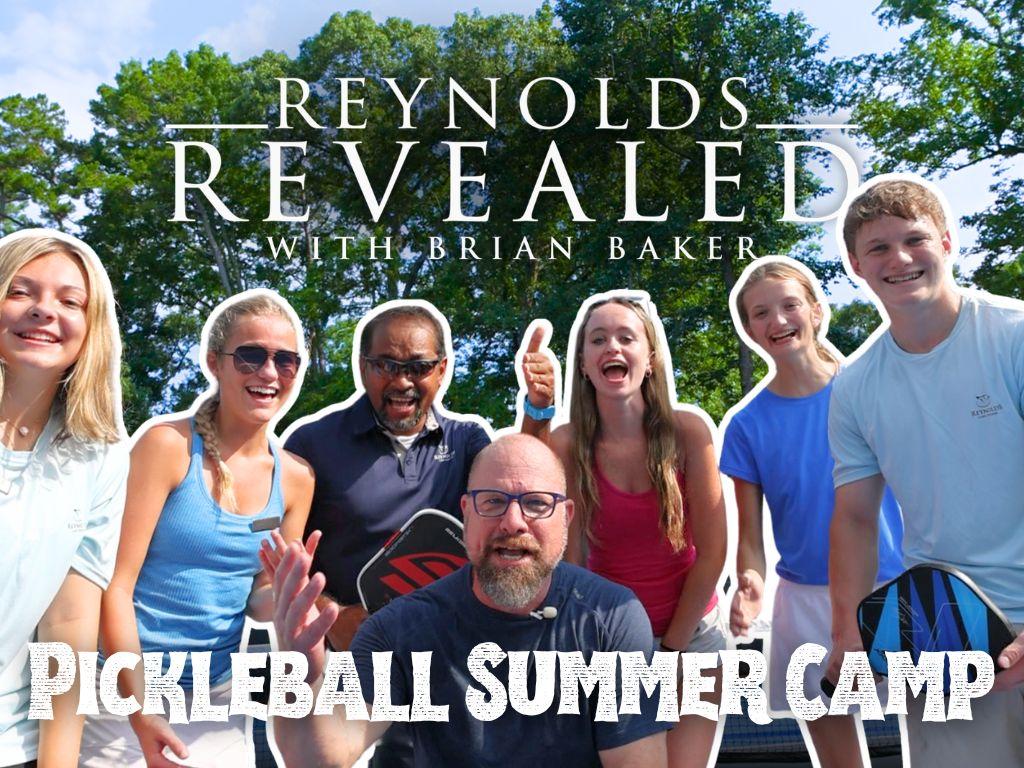 Reynolds Revealed | Season 6, Episode 1 | Kids Pickleball Camp