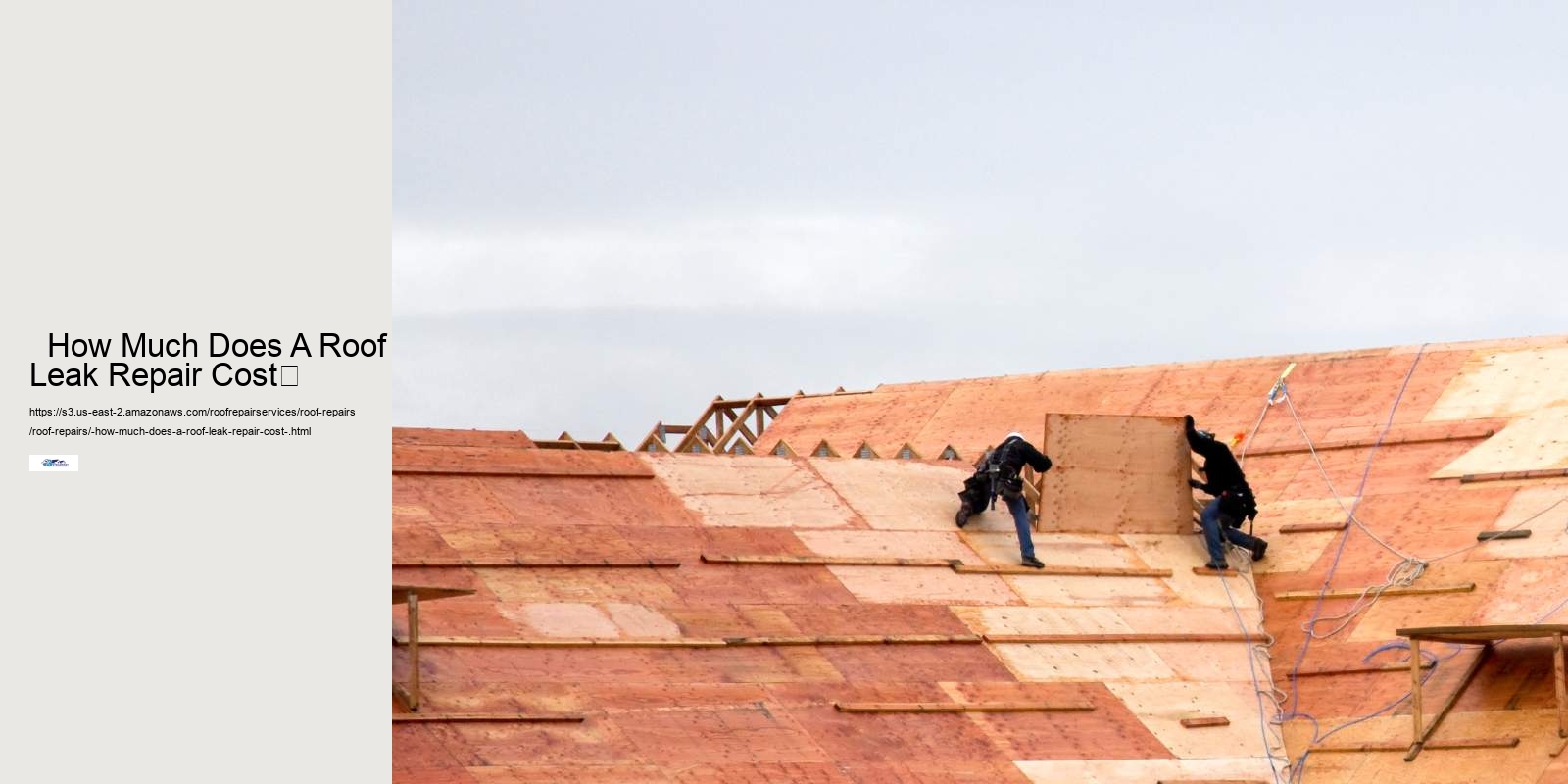   How Much Does A Roof Leak Repair Cost	 