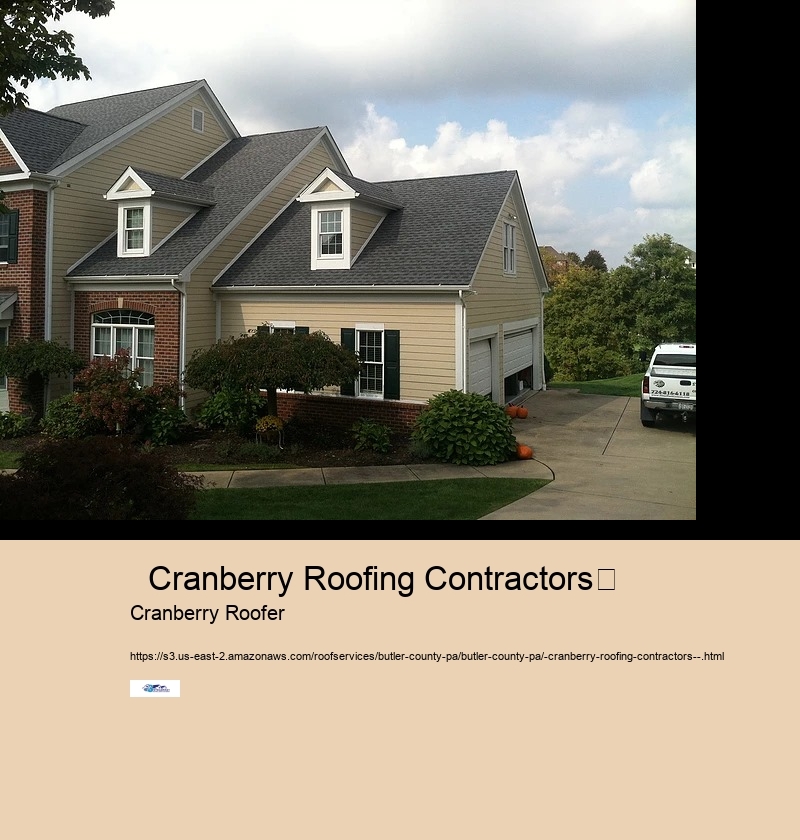   Cranberry Roofing Contractors	 