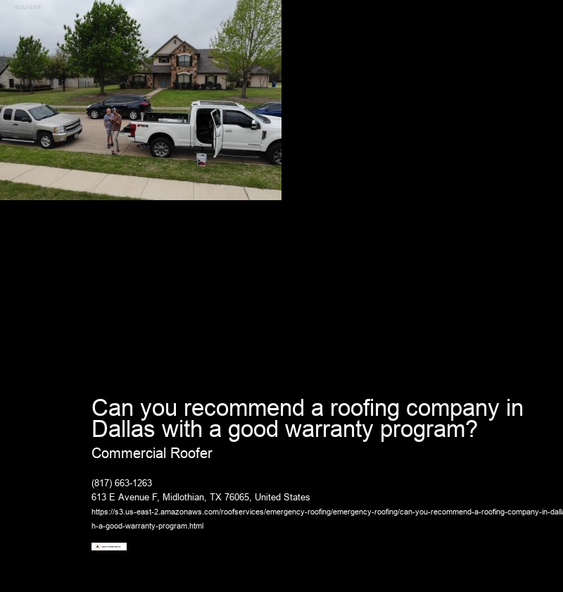 Can you recommend a roofing company in Dallas with a good warranty program?