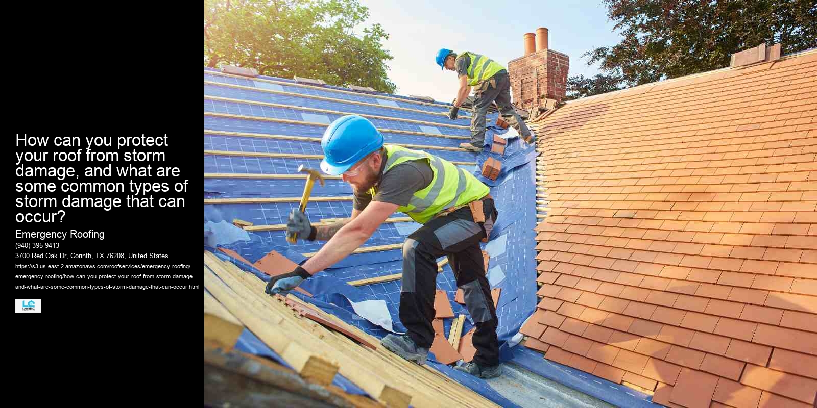 How can you protect your roof from storm damage, and what are some common types of storm damage that can occur?