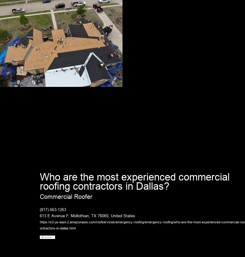 Who are the most experienced commercial roofing contractors in Dallas?
