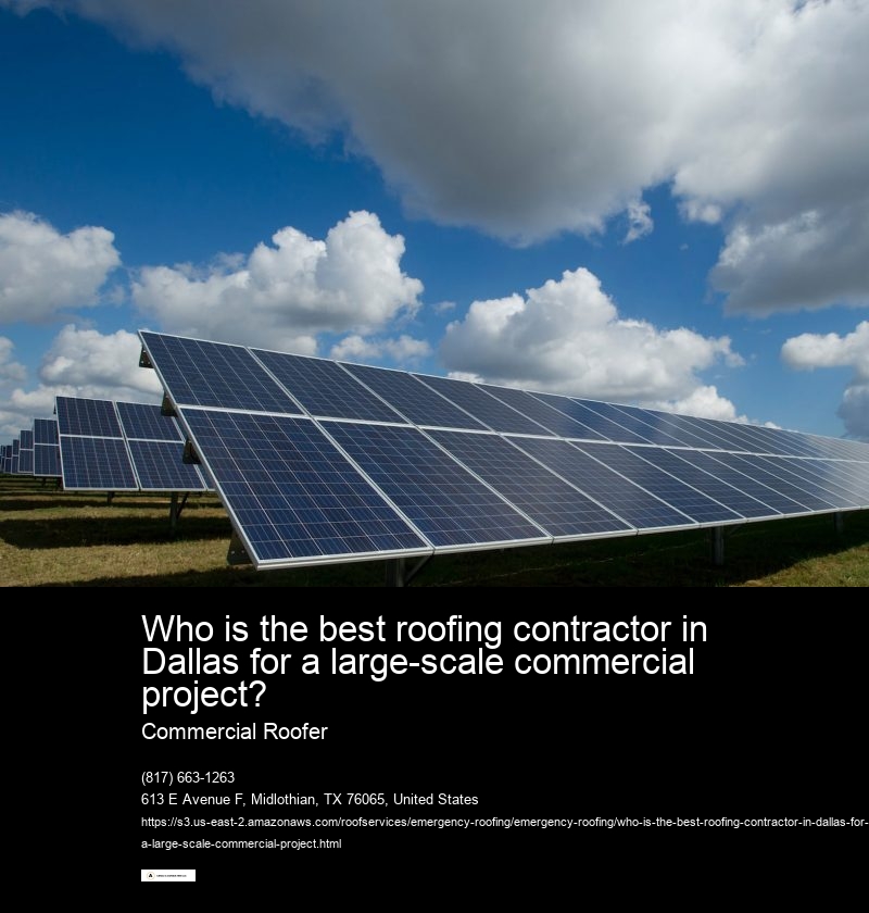 Who is the best roofing contractor in Dallas for a large-scale commercial project?