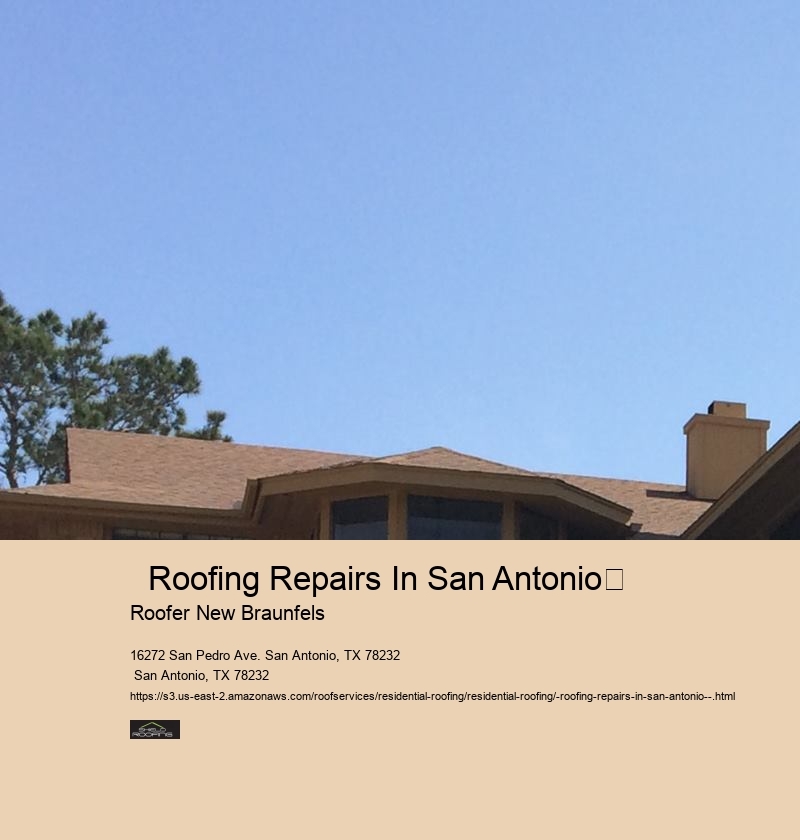  Roofing Repairs In San Antonio	 