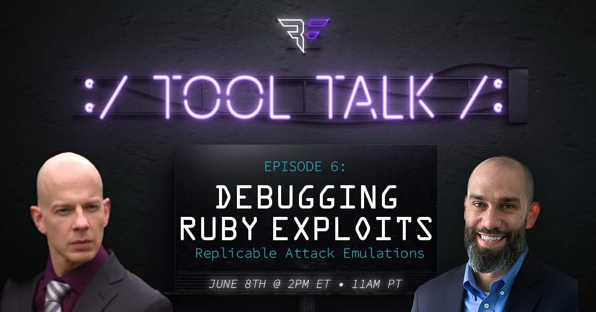 Tool Talk Episode 6: Debugging Ruby Exploits