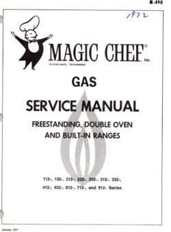 1972 Magic Chef Service Manual Gas Freestanding Double Oven and Built-in Ranges: 112, 132, 212, 222, 232, 312, 332, 412, 432, 612, 712 and 912 Series