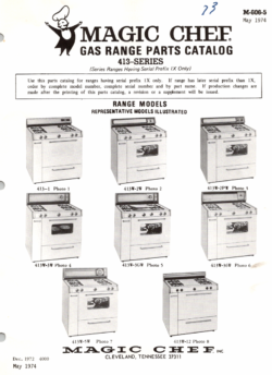 1974 Magic Chef 413 Series (413-1, 2W, 2PW, 3W, 3GW, 36W, 5W, 12) Gas Range Parts Catalog