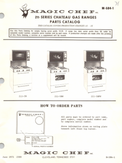1971 Magic Chef 211 Series (211-2B, 211-5BW 211-5BPW) Chateau Gas Ranges Parts Catalog