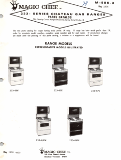1974 Magic Chef 233 Series (233-6BW, 233-6BX, 233-6PW, 233-6HPW, 233-6HPX) Chateau Gas Ranges Parts Catalog