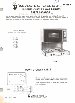 1972 Magic Chef 713 Series (713-2R, 2B, 3, 3R, 5, 5E, 5EL) Chateau Gas Ranges Parts Catalog