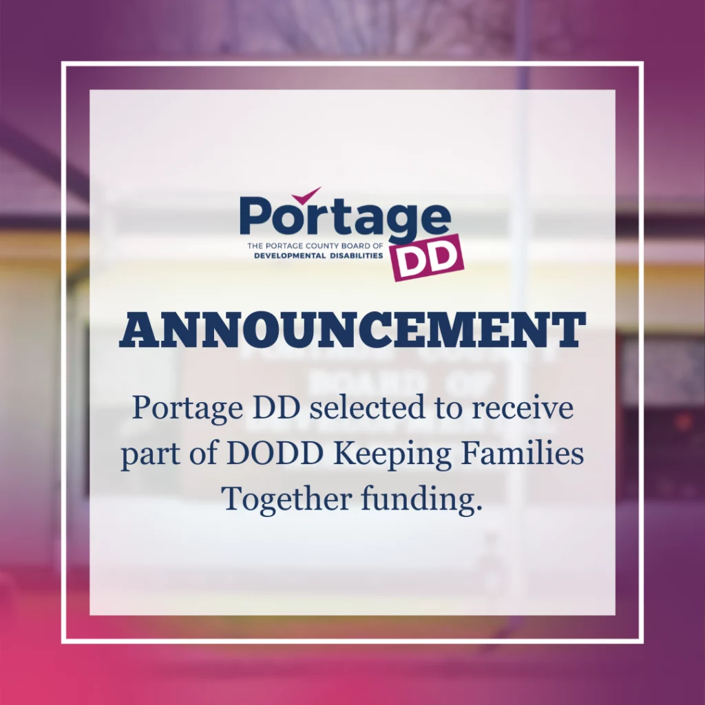 Portage DD Announcement – Keeping Families Together Funding