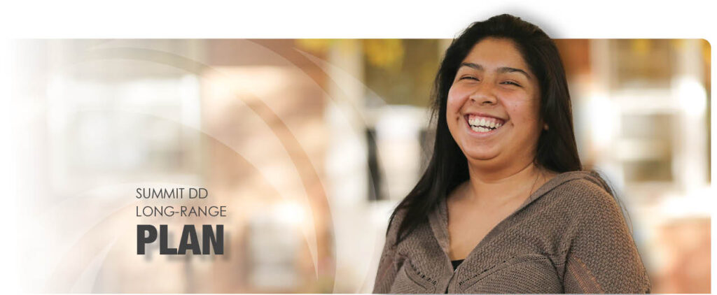 Summit DD’s 2022-2024 Long Range Plan: Building A Legacy