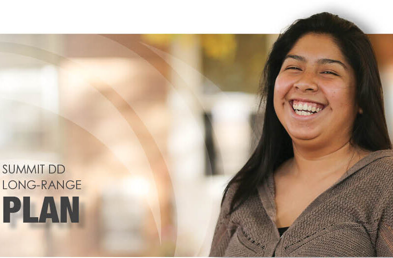 Summit DD’s 2022-2024 Long Range Plan: Building A Legacy