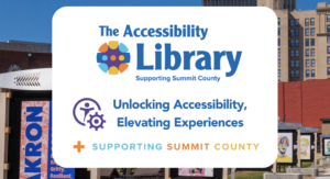 Accessibility Library graphic. City of Akron in background.