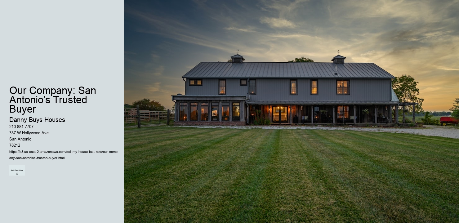 Our Company: San Antonio’s Trusted Buyer  