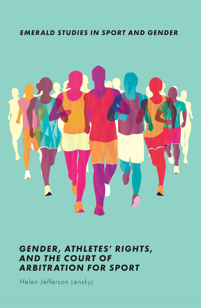 Book cover for Gender, Athletes' Rights, and the Court of Arbitration for Sport, a book by Helen Jefferson Lenskyj