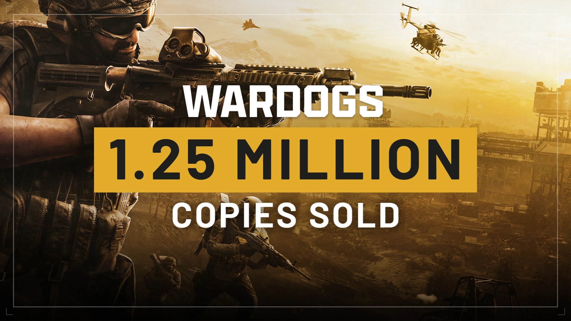 WARDOGS Hits 365K Players After Selling 1.25M Copies