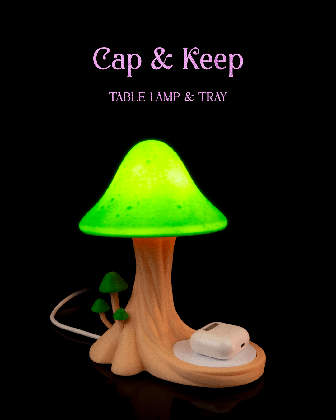 Cap & Keep Lamp