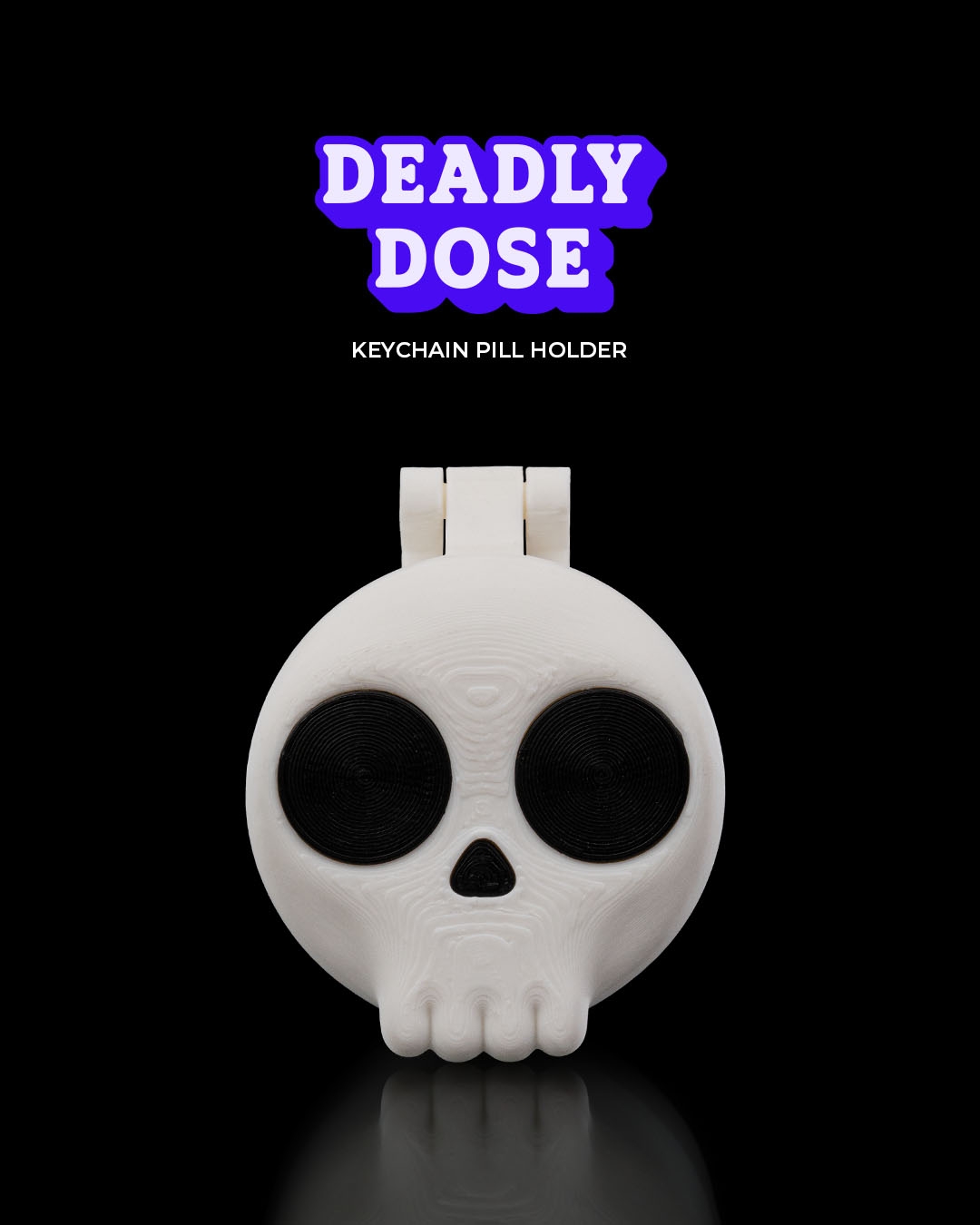 Deadly Dose Keychain Pill Holder