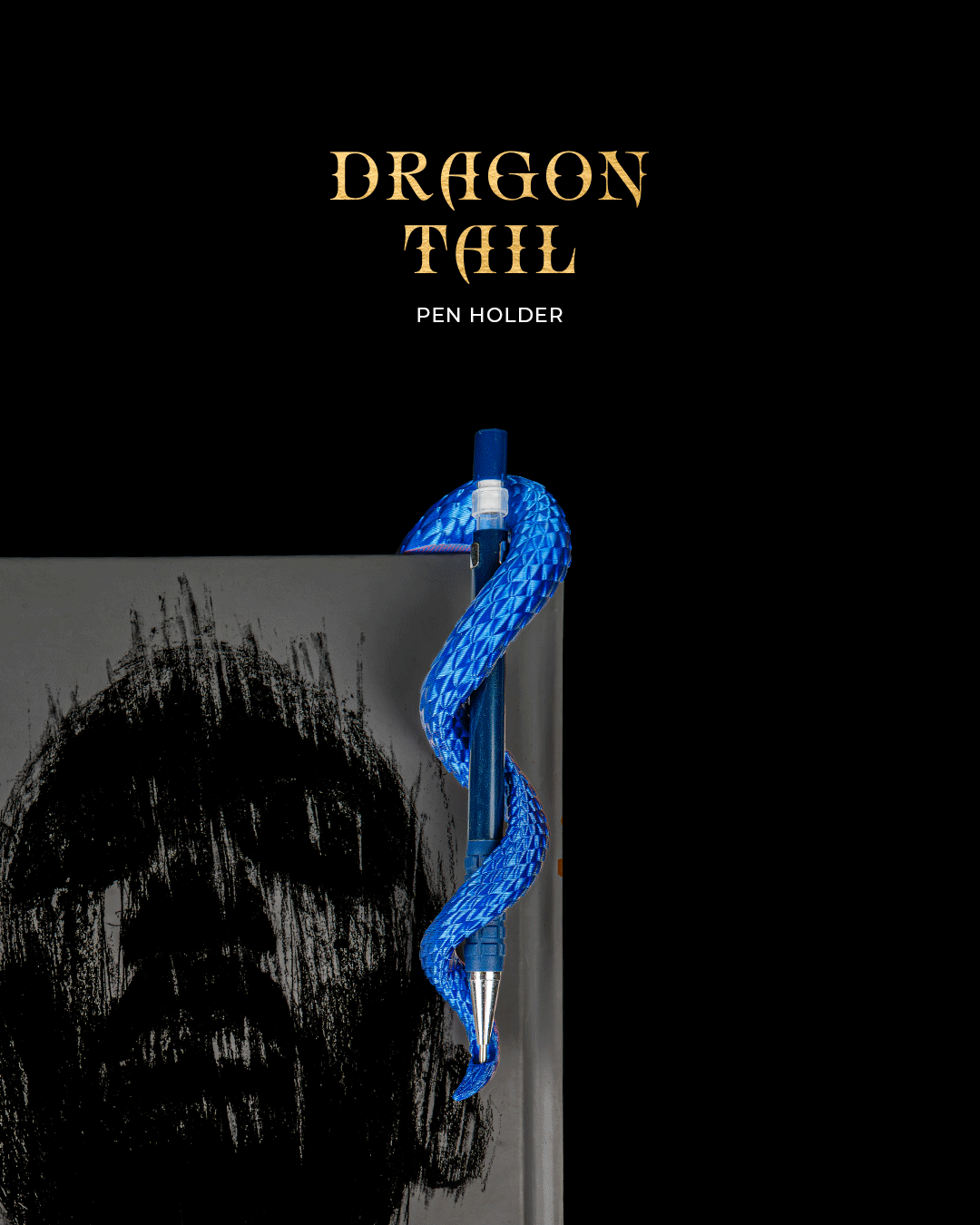 Dragon Tail - Pen Holder
