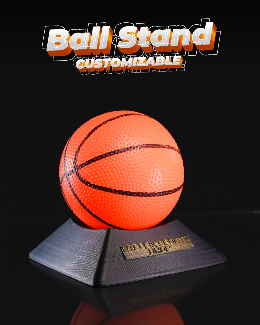 Customizable Ball Stand