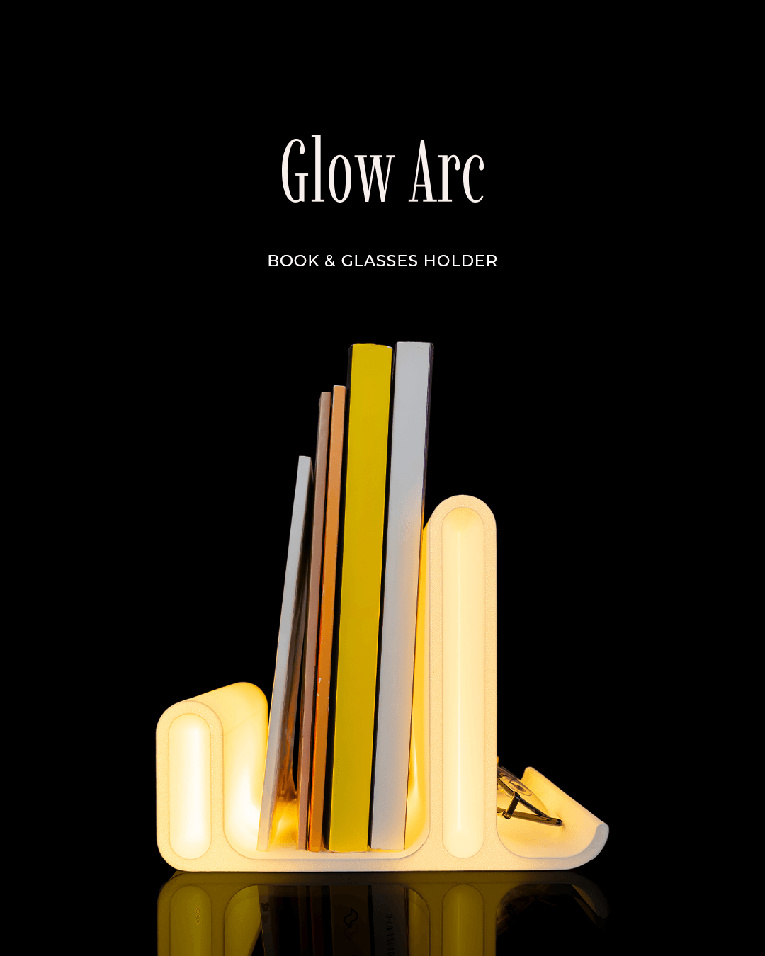 Glow Arc - Book & Glasses Holder