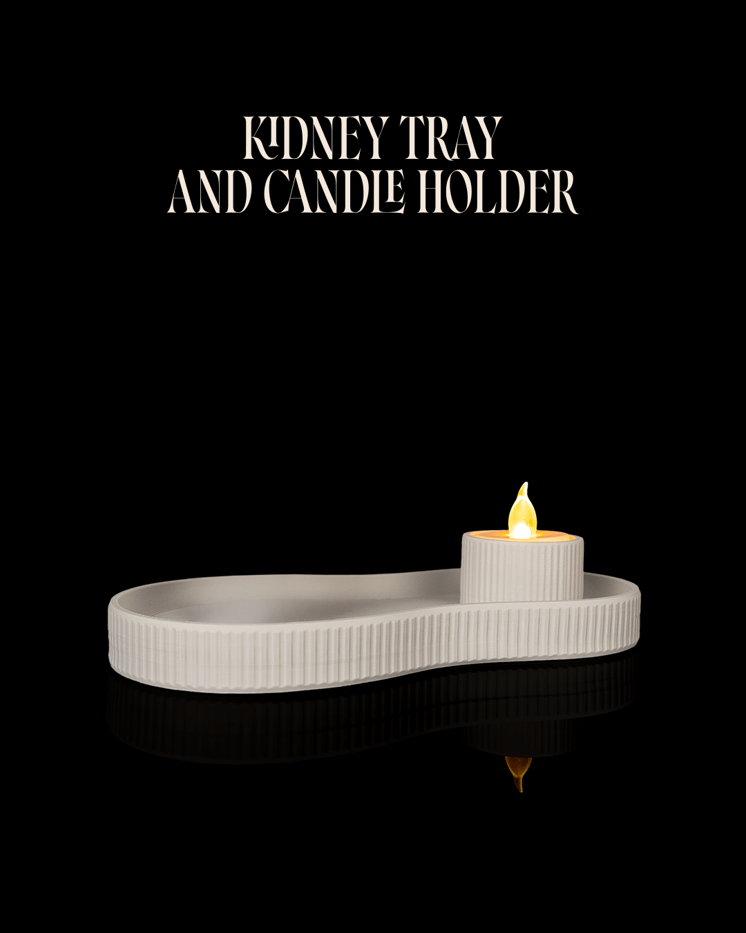 Kidney Tray and Candle Holder