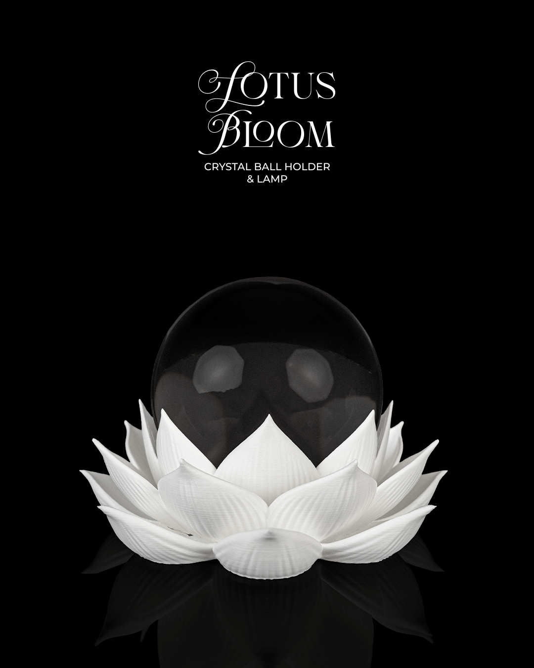 Lotus Bloom - Crystal Ball Holder & Lamp