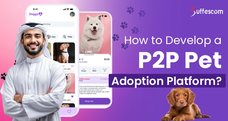 How to Develop a P2P Pet Adoption Platform?