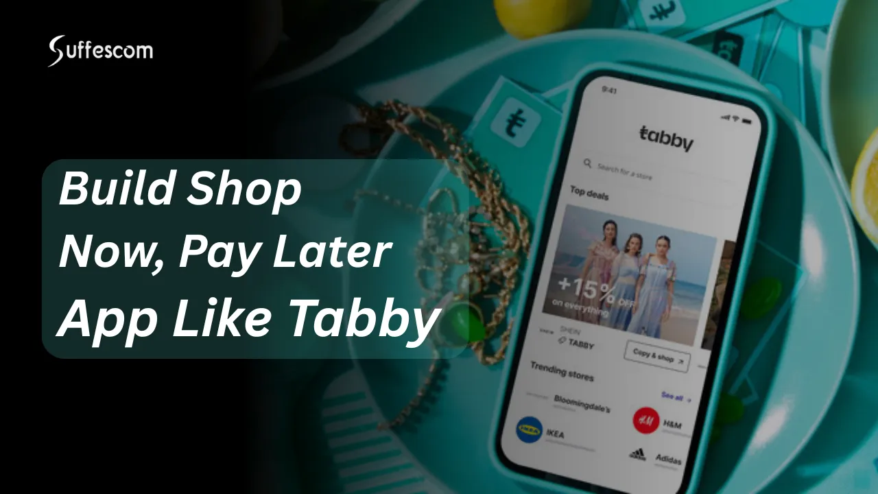 Build a Buy Now Pay Later App Like Tabby