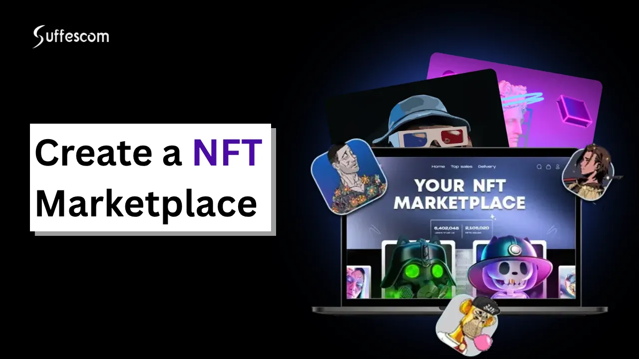 How to Create a NFT Marketplace in Dubai, UAE