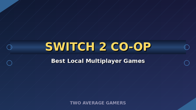 Best Co-Op Games on Switch 2: Play Together Anywhere (2026)