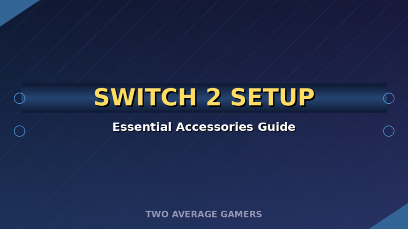 Nintendo Switch 2: Essential Accessories and Setup Guide (2026)