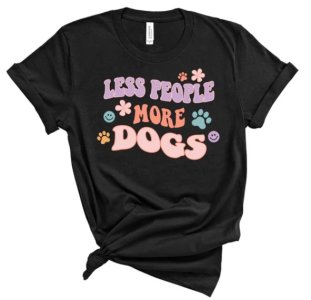 Less People More Dogs T-Shirt
