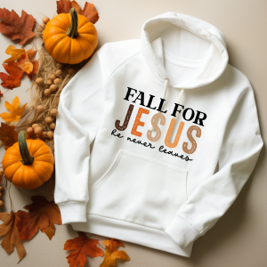 Fall for Jesus Hoodie