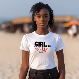 Girl Get Up T-Shirt