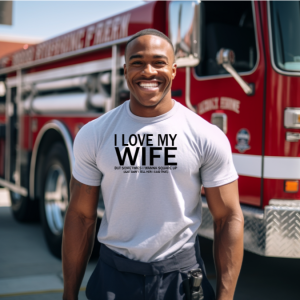I Love My Wife T-shirt