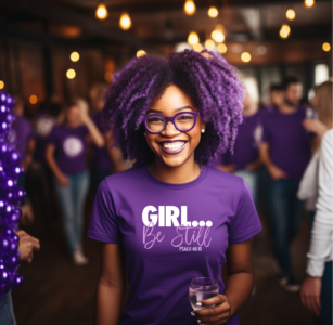 Girl Be Still T-Shirt