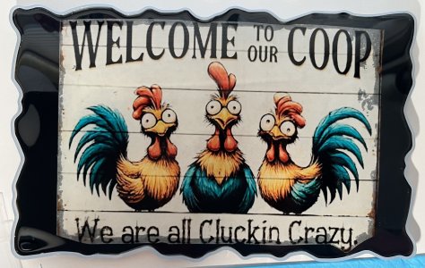 Welcome to the Coop Wall Plaque