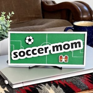 Soccer Mom Desk Sign Decor