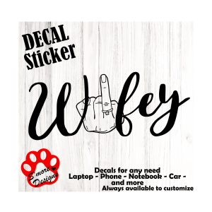 Wifey Decal Ring Finger Vinyl Decal Newly Wed Sticker Vinyl Stickers Car Window Decals