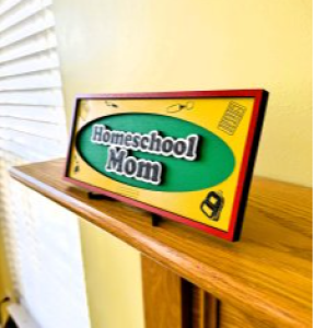 Homeschool Mom Desk Sign Office Bookshelf Decor