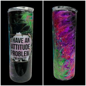 I have an attitude problem 20 oz Tumbler