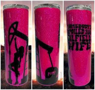 30 oz Pink Oilfield Wife glittered tumbler