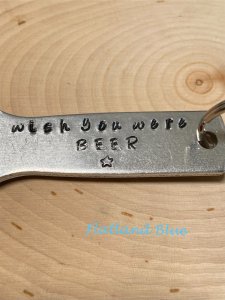 “Wish You Were Beer” bottle opener/keychain #BT1